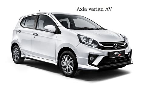 Perodua Axia: Perbezaan 6 varian yang ditawarkan!.